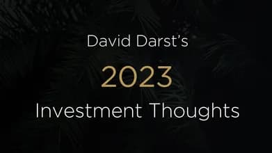 David Darst’s 2023 Investment Thoughts