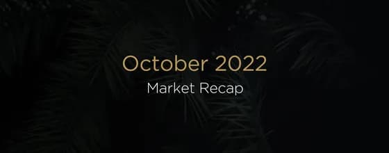 Monthly Market Update | October 2022